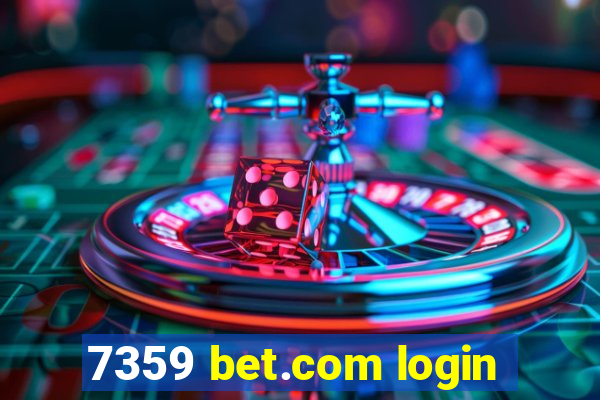 7359 bet.com login